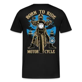 Born To Ride Motorcycle T-Shirt