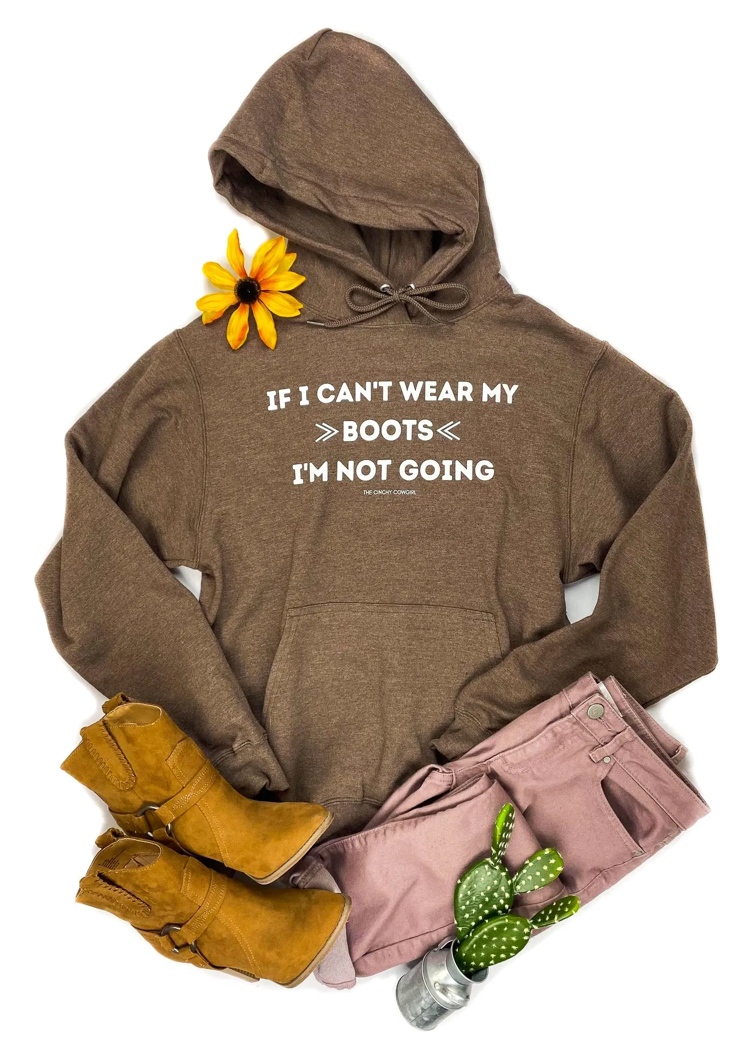 Brown If I Can't Wear My Boots Hoodie