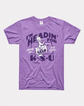 I'm Headin' For K-S-U Lavender T-Shirt