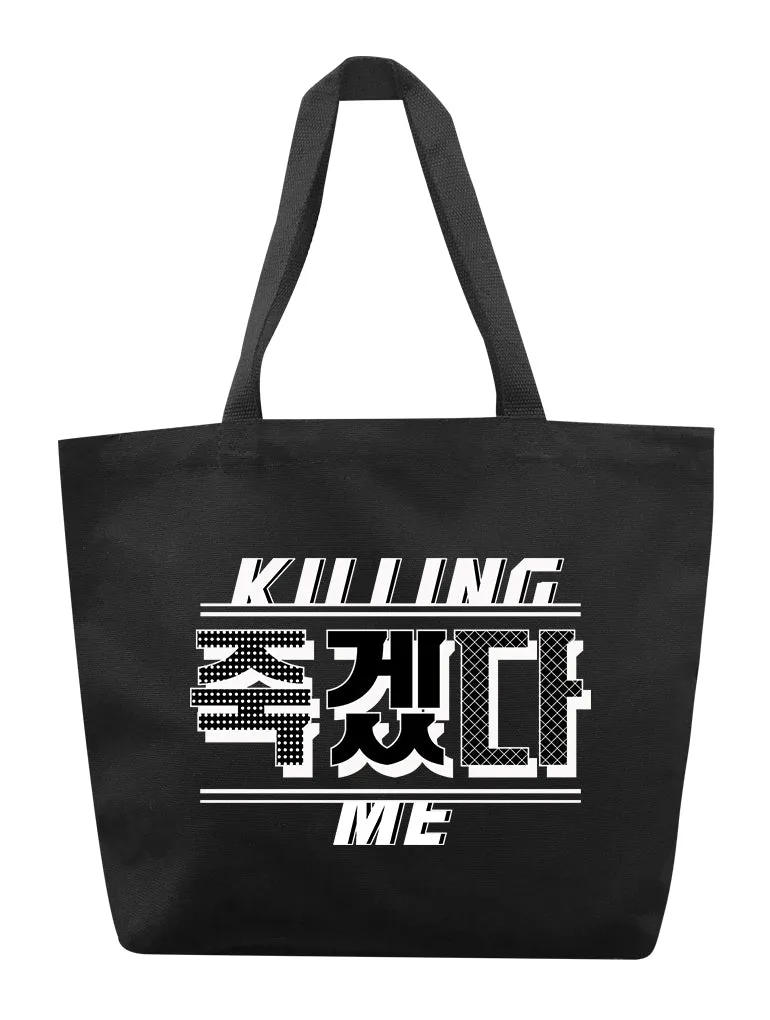 Killing Me KR Tote