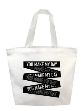 Make My Day Tote