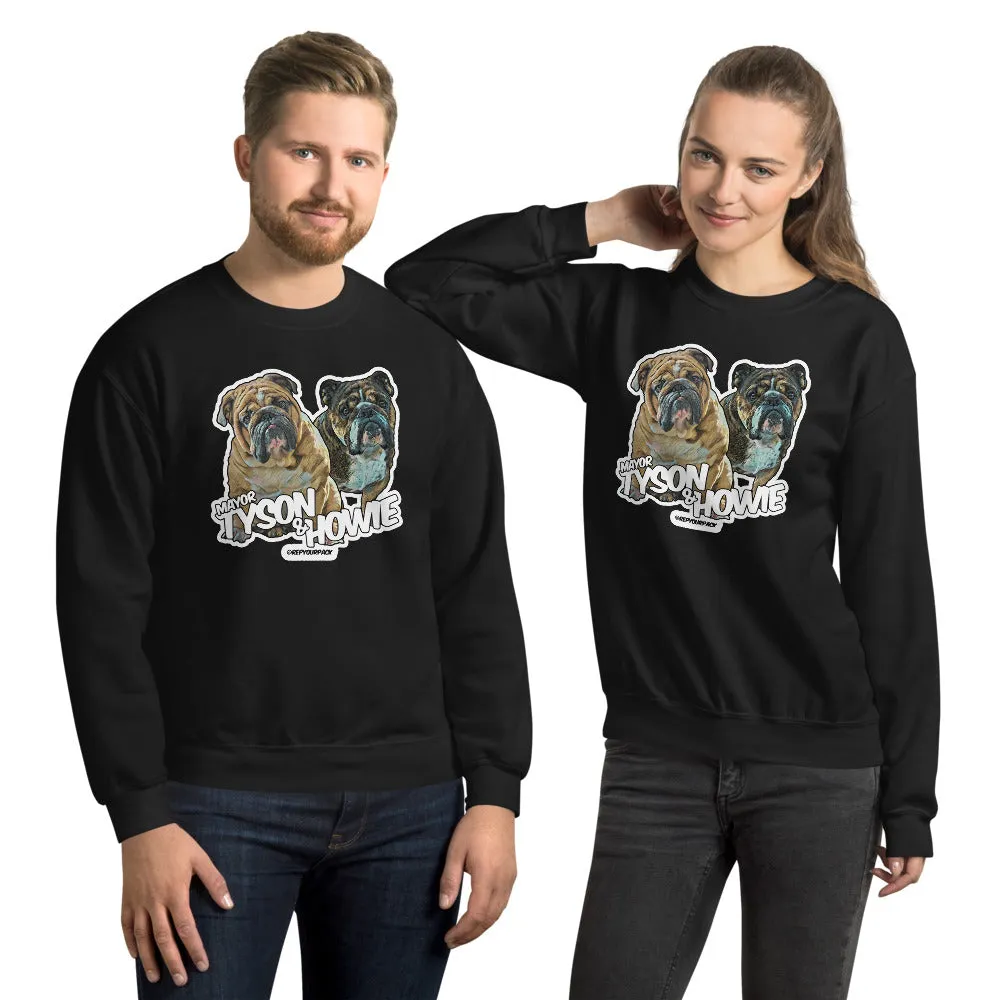 Mayor Tyson & Howie Unisex Sweatshirt