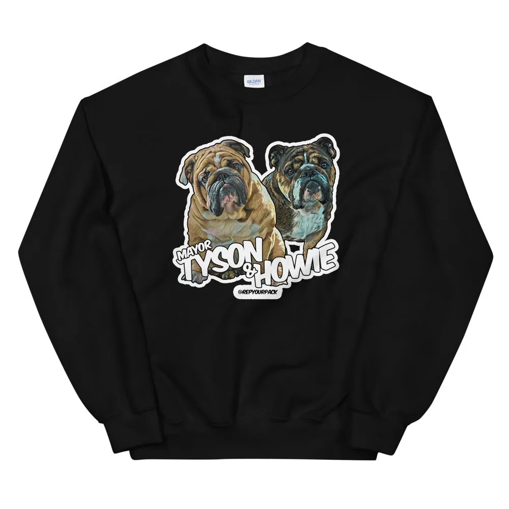 Mayor Tyson & Howie Unisex Sweatshirt