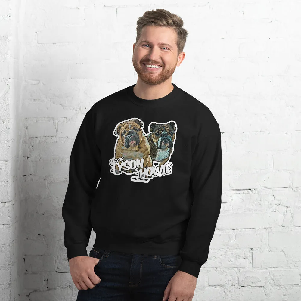 Mayor Tyson & Howie Unisex Sweatshirt