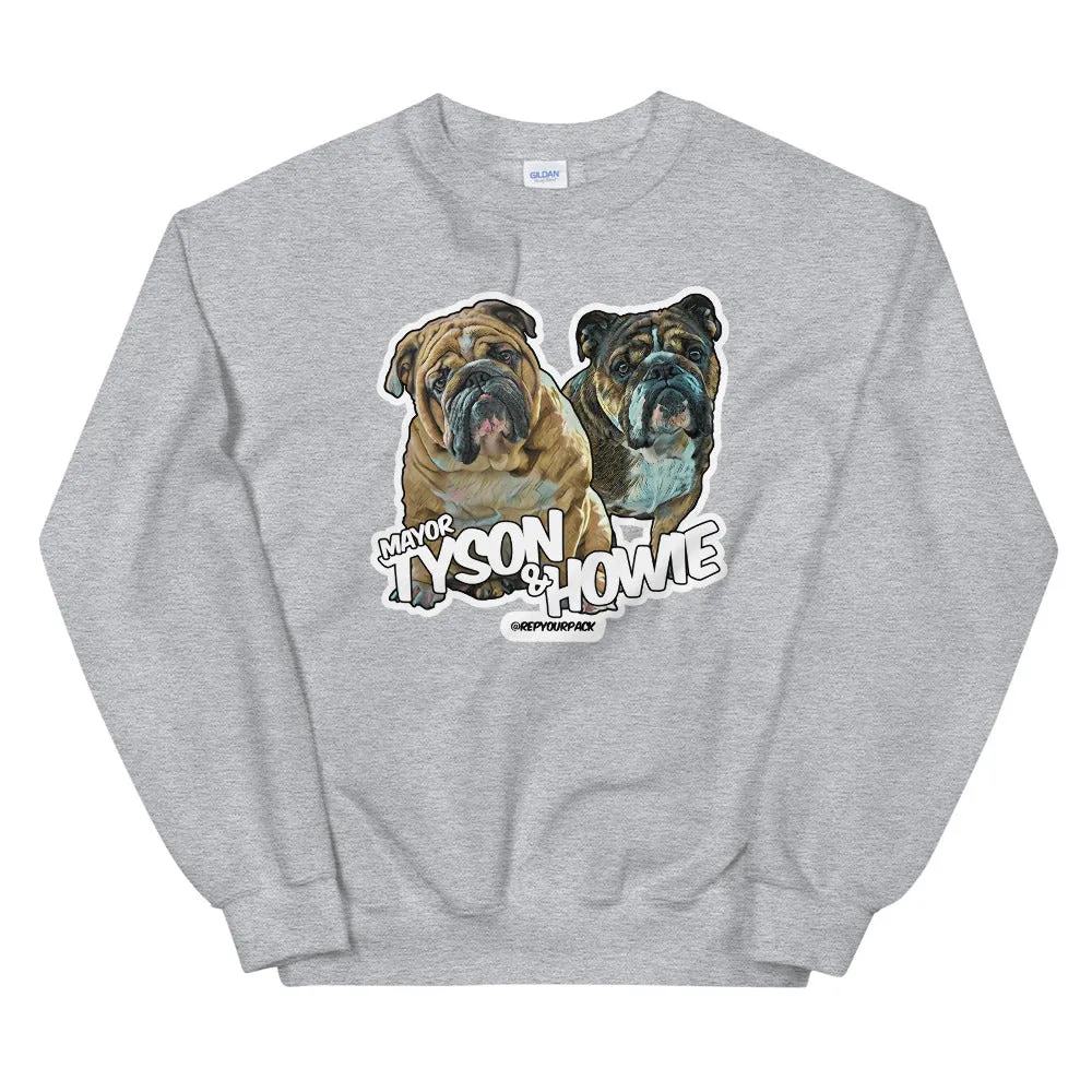 Mayor Tyson & Howie Unisex Sweatshirt