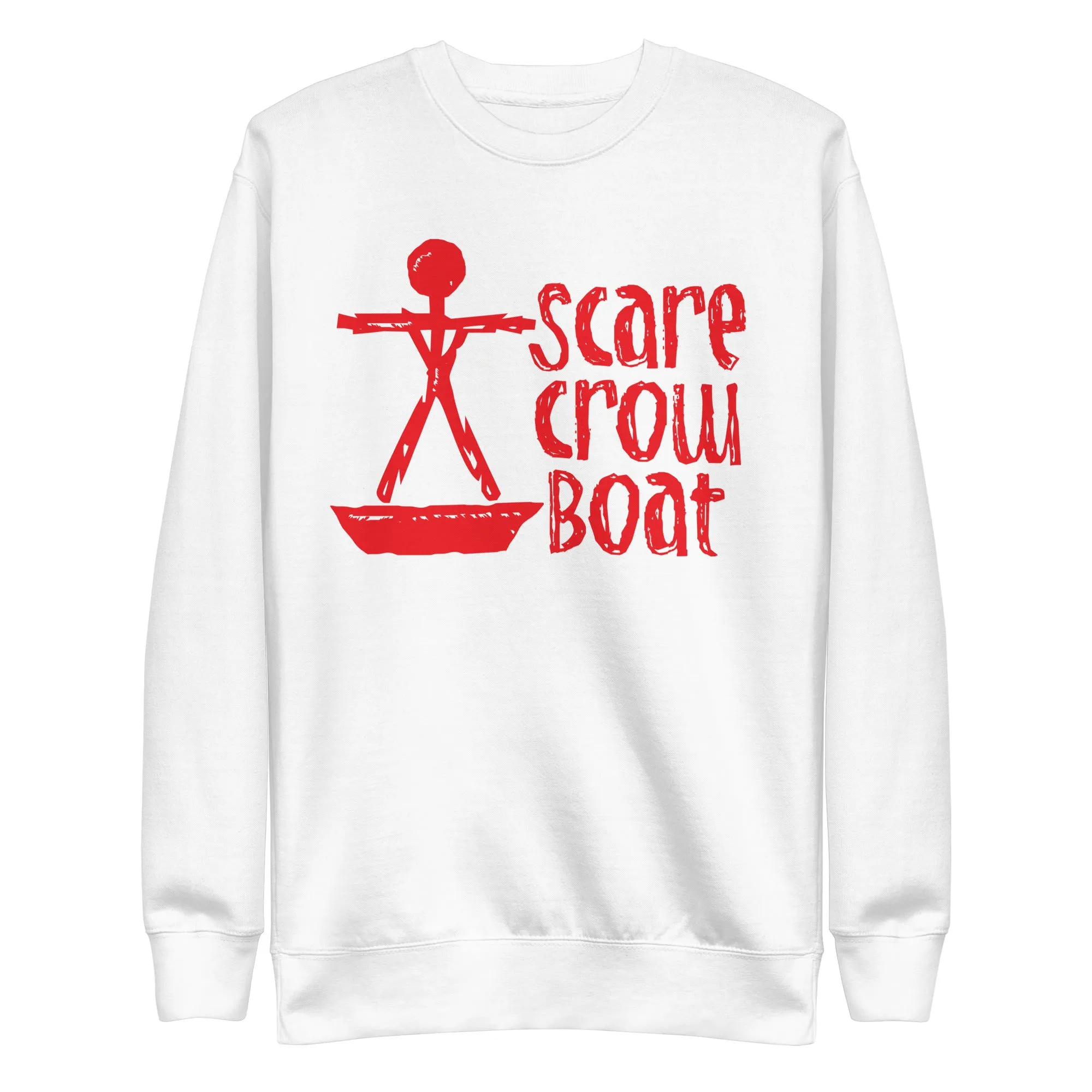 Scare Crow Boat - Unisex Sweatshirt